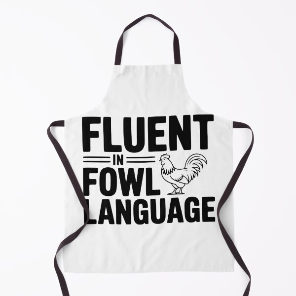 Item preview, Fluent in Fowl Language designed and sold by Frank Ring.