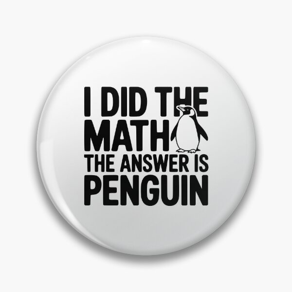 Item preview, I Did The Math The Answer is Penguin designed and sold by Frank Ring.