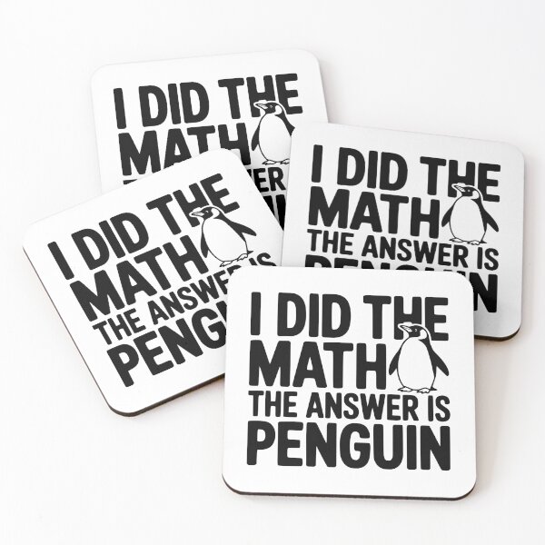 Item preview, I Did The Math The Answer is Penguin designed and sold by Frank Ring.