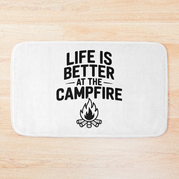 Item preview, Life Is Better At The Campfire designed and sold by Frank Ring.