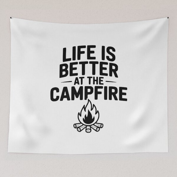 Item preview, Life Is Better At The Campfire designed and sold by Frank Ring.