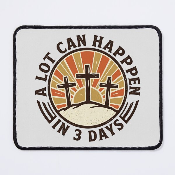 Item preview, A Lot Can Happen in 3 Days Christian Shirt designed and sold by Fanverse Merchandise.