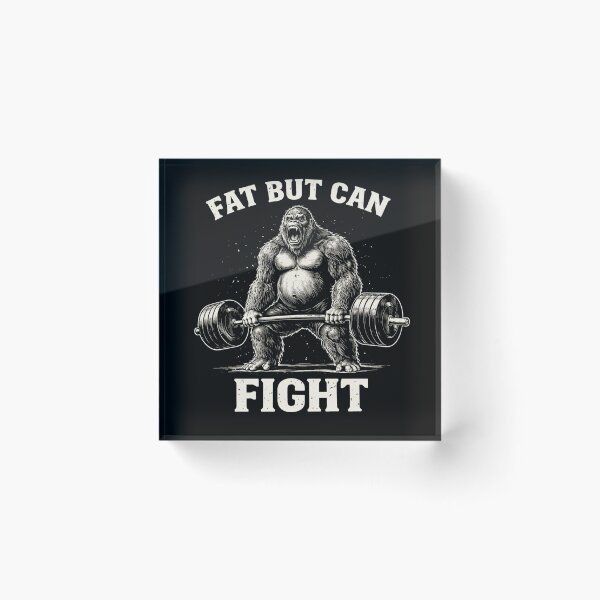 Item preview, Fat But Can Fight Funny Gorilla Gym Strong Humor Workout Meme designed and sold by Kladhadredo.