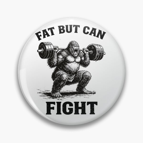 Item preview, Fat But Can Fight bigfoot Shirt Funny Gym Motivation Meme Weightlifting Humor designed and sold by Kladhadredo.