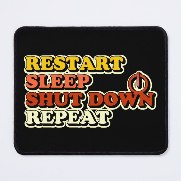 Item preview, Restart Sleep Shut Down Repeat designed and sold by helenacooper.