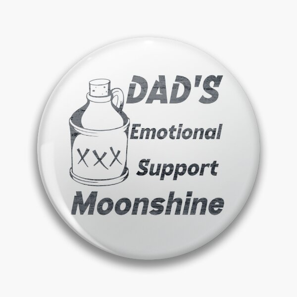 Item preview, Funny Dad Emotional Support Moonshine Gift For Whiskey Lover designed and sold by GogaVibeRe.