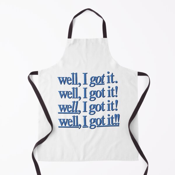 Item preview, Well, I Got It! designed and sold by Vonravenn.