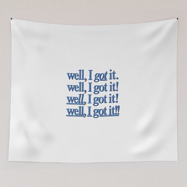 Item preview, Well, I Got It! designed and sold by Vonravenn.
