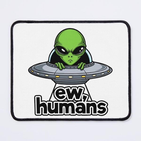 Item preview, Ew, humans designed and sold by AncientUFO.
