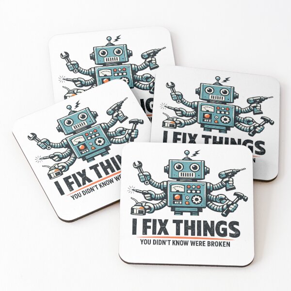 Item preview, I Fix Things You Did Not Know Were Broken Retro Robot designed and sold by Retro Mood Co.