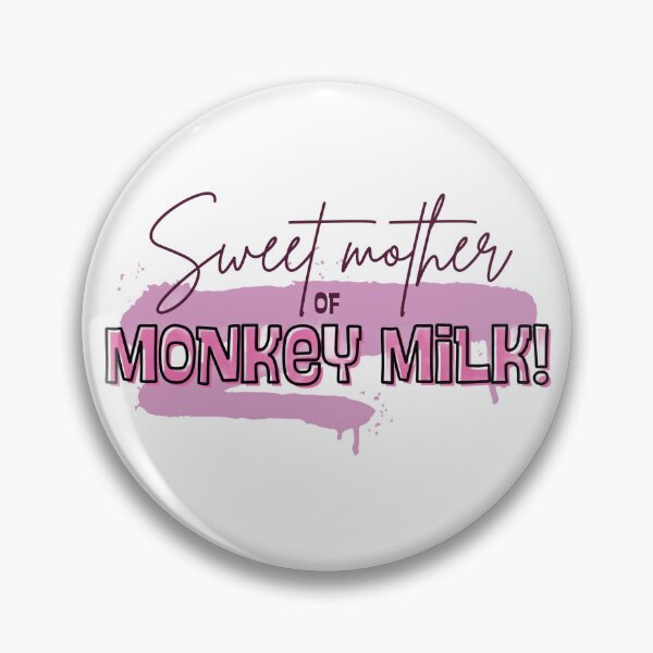 Item preview, Sweet Mother of Monkey Milk! 2 designed and sold by Further Up Designs.