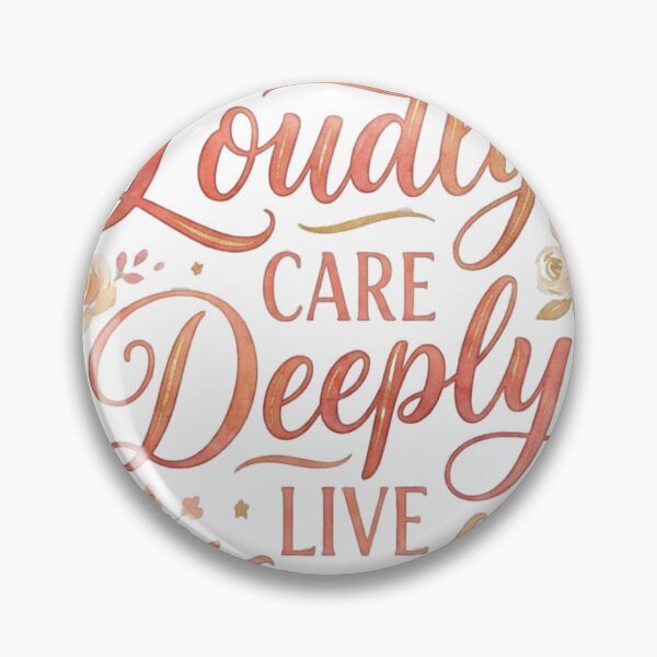 Item preview, Love Loudly Care Deeply Live Kindly designed and sold by KIPDesignsCo.