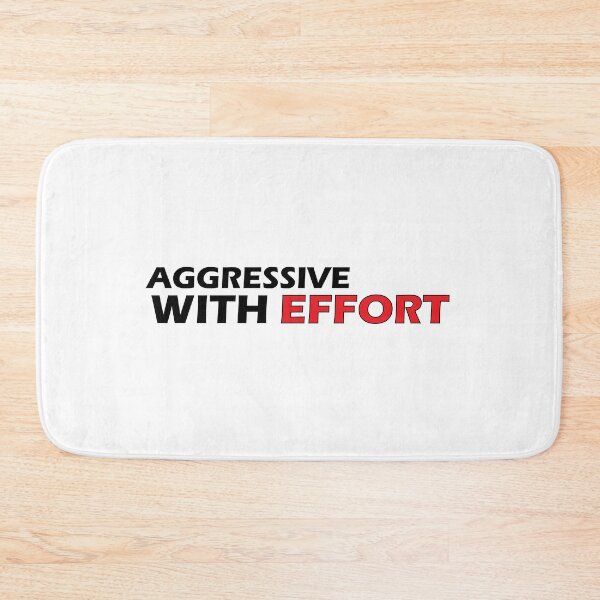 Item preview, Aggressive with effort designed and sold by Positive Mindzet!.