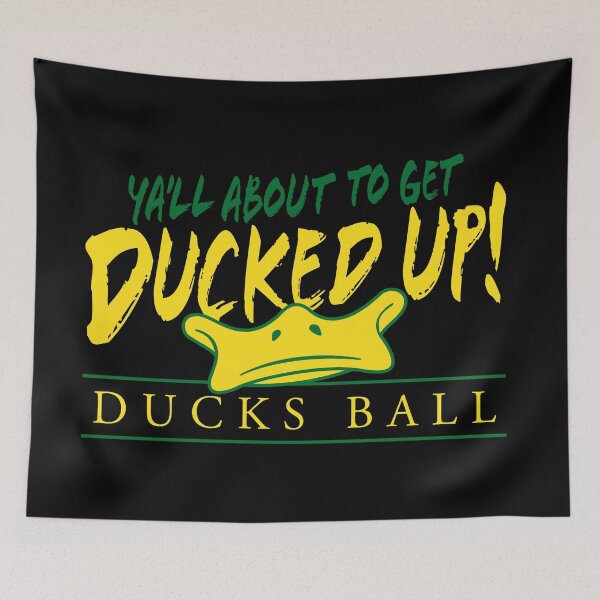 Item preview, Ya'll About To Get Ducked Up - UO Inspired Ducks Spirit Wear - Green & Yellow designed and sold by G2Creative.