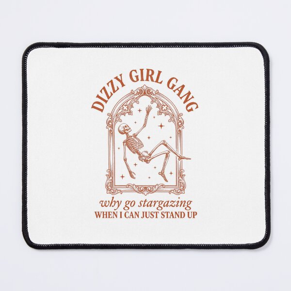 Item preview, Dizzy Girl Gang Why Go Stargazing When I Can Just Stand Up Funny Skeleton Quote Clumsy Women Humor designed and sold by FormalDehyena.