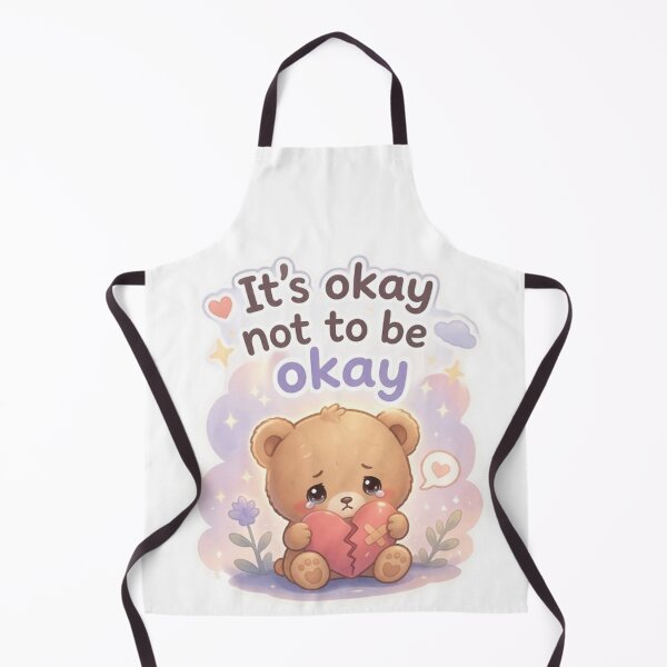 Item preview, bear It's okay not to be okay designed and sold by Nyx-Styx.