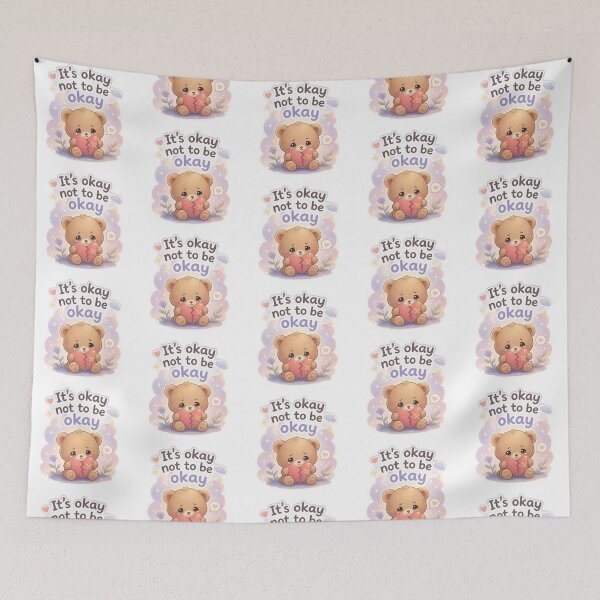Item preview, bear It's okay not to be okay designed and sold by Nyx-Styx.