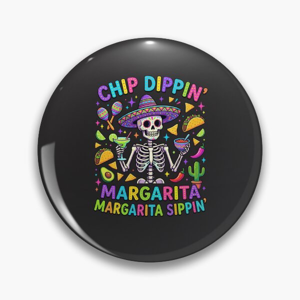 Item preview, Chip Dippin' Margarita Margarita Sippin' Day Of The Dead Skeleton Fiesta designed and sold by FormalDehyena.