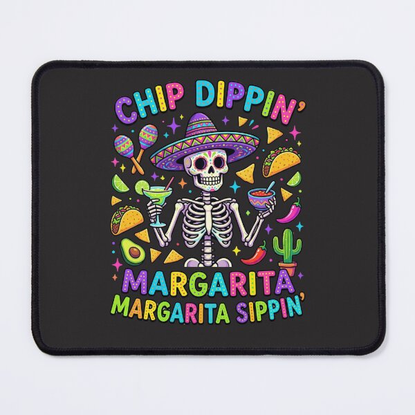 Item preview, Chip Dippin' Margarita Margarita Sippin' Day Of The Dead Skeleton Fiesta designed and sold by FormalDehyena.
