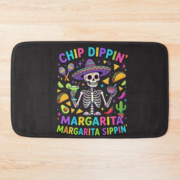Item preview, Chip Dippin' Margarita Margarita Sippin' Day Of The Dead Skeleton Fiesta designed and sold by FormalDehyena.
