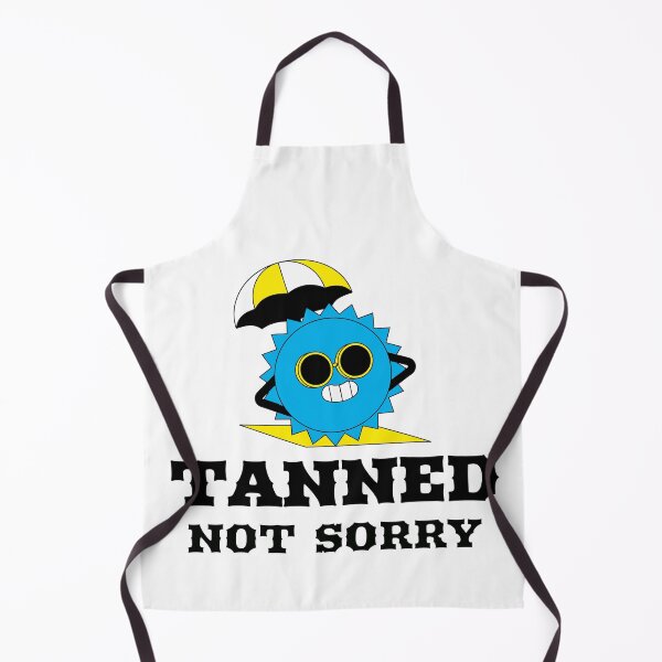 Item preview, TANNED NOT SORRY SUMMER IDEAS designed and sold by Kid-roi.