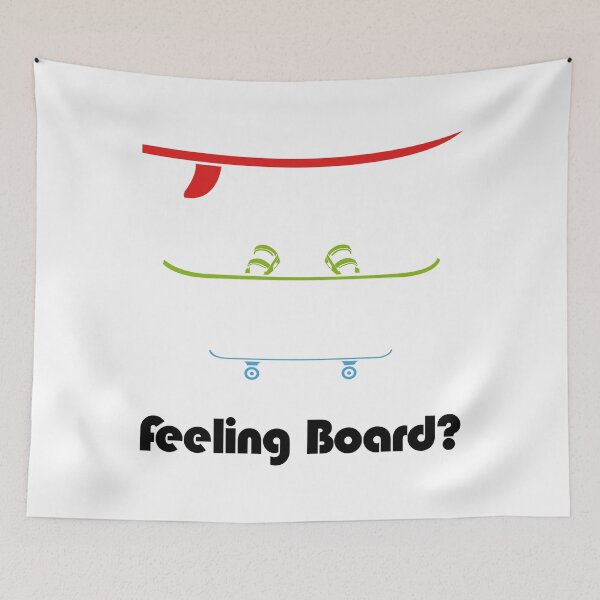 Item preview, Feeling Board?: Surf, Snow, or Skate designed and sold by G2Creative.