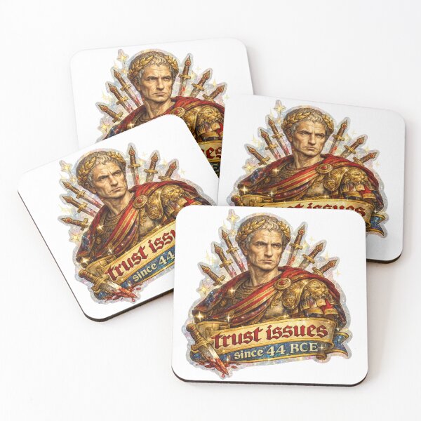 Item preview, Trust Issues Since 44 BCE Caesar  designed and sold by jgvisualarts.