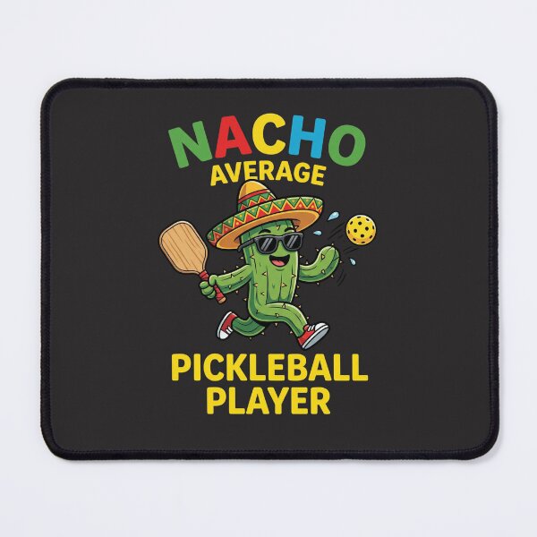 Item preview, Nacho Average Pickleball Player Pickleball Lover Humor Gift designed and sold by FormalDehyena.