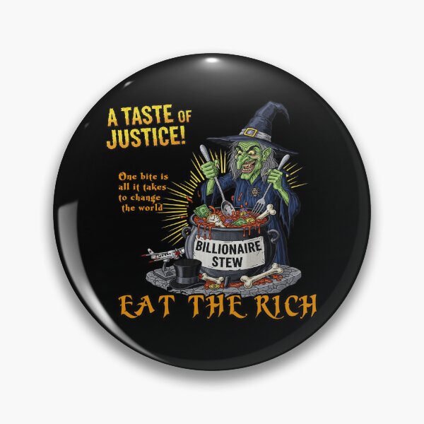 Item preview, Eat The Rich Witch Billionaire Stew Dark Humor designed and sold by TeeARTHY.