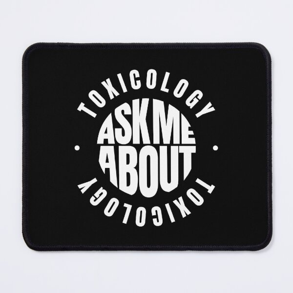 Item preview, Ask Me About Toxicology designed and sold by MaryAller.