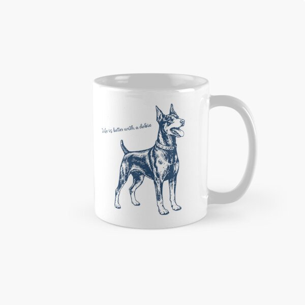 Item preview, Life Is Better With A Dobie Doberman Mom designed and sold by EvrmoodCo.