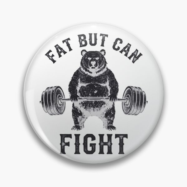 Item preview, Fat But Can Fight Funny Powerlifting Grizzly Bear Gym designed and sold by Ali-printshop.