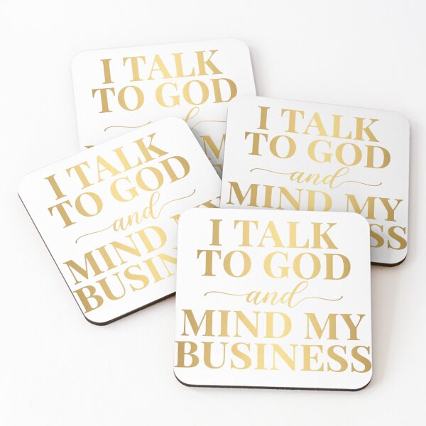 Item preview, I Talk to God And Mind My Business Faith Quote  designed and sold by VGAfanatic.