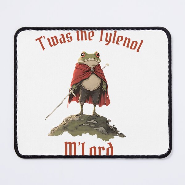 Item preview, T'was the Tylenol M'lord designed and sold by slowocelot.
