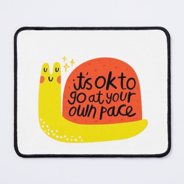 Item preview, it's ok to go at your own pace snail designed and sold by indie cottage.