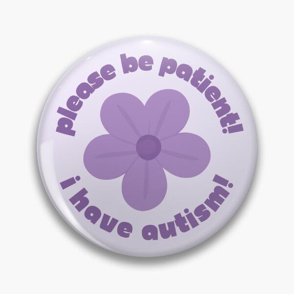 Item preview, I Have Autism Purple Flower Pin designed and sold by bendystylish.