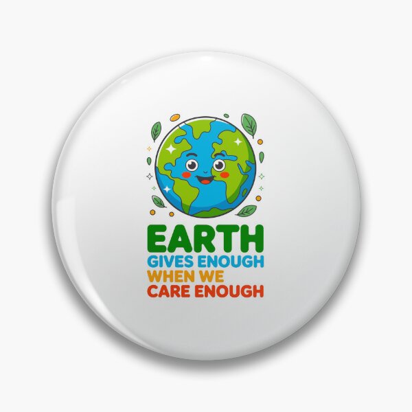 Item preview, Earth Gives Enough When We Care Enough Earth Day Environmentalist Conservation designed and sold by artcultreone.