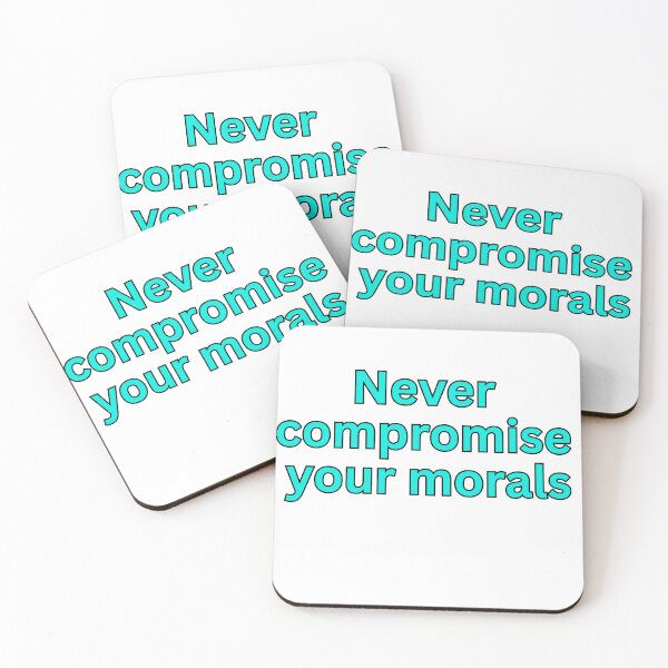 Item preview, Never compromise your morals-morality quote designed and sold by HustlersShop77.