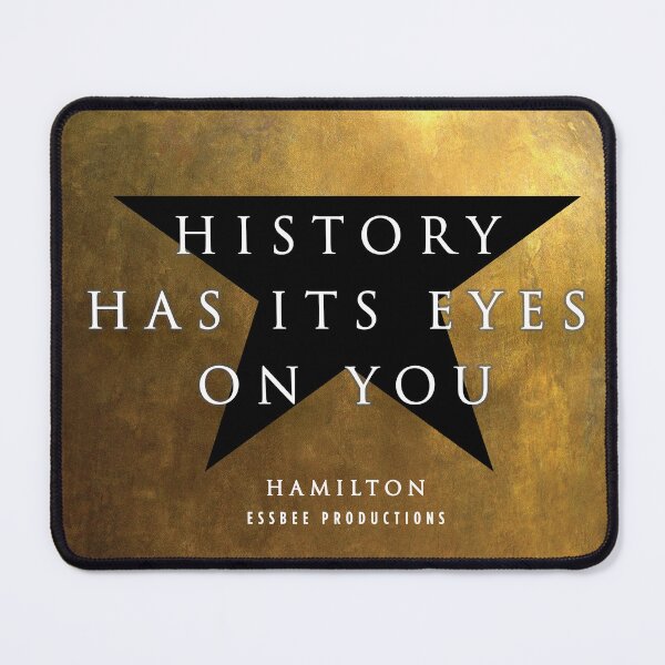 Item preview, History Has Its Eyes On You - Hamilton Musical Protest Sign designed and sold by EssbeePrdctns.
