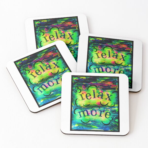 Item preview, Relax More. You don’t have to rush to be worthy. designed and sold by RAYS OF SHYNE.