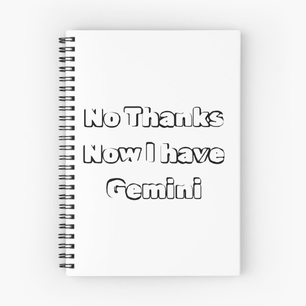 Item preview, No Thanks Now I have Gemini designed and sold by Shopayze.