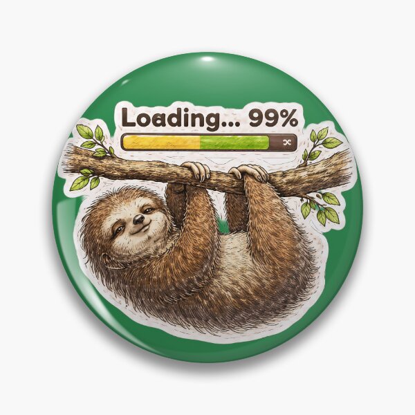 Item preview, Sloth Loading 99% Sticker – Funny Procrastination Animal Art designed and sold by Felixuss.