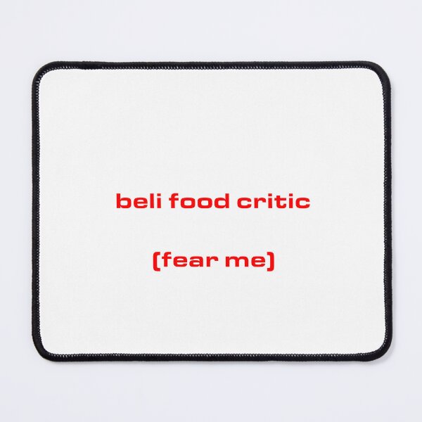 Item preview, Beli Food Critic designed and sold by taylorebarnes.