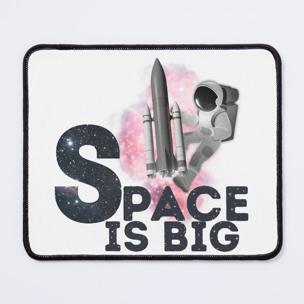 Item preview, Space Is Big Astronaut Rocket designed and sold by ReuvenStore.
