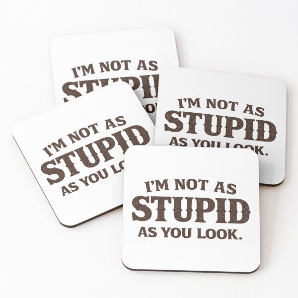 Item preview, I’m Not As Stupid As You Look – Western Tombstone Quote Shirt designed and sold by gahteeriffico.