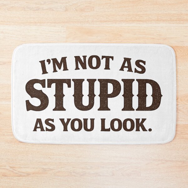 Item preview, I’m Not As Stupid As You Look – Western Tombstone Quote Shirt designed and sold by gahteeriffico.