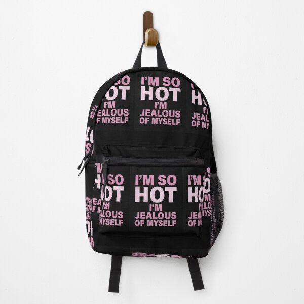 Item preview, I M SO HOT. I AM JEALOUS OF MYSELF designed and sold by My Creation Shop .