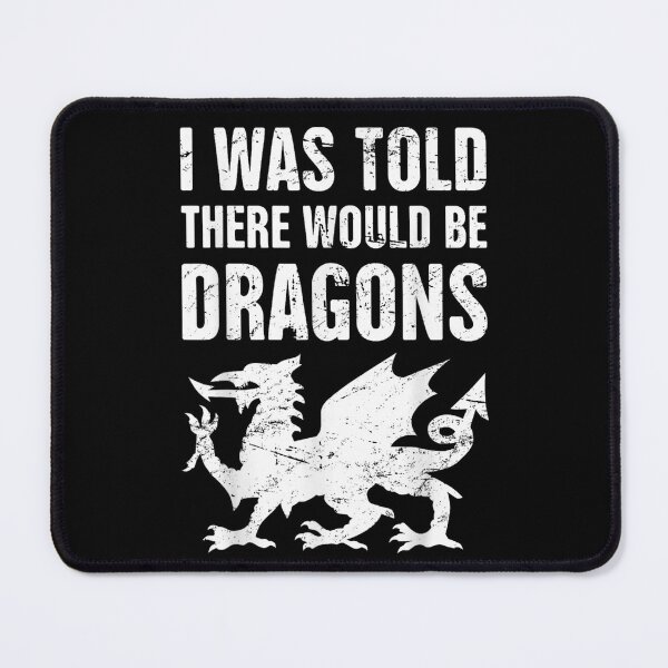 Item preview, I Was Told There Would Be Dragons - Funny Fantasy Reader designed and sold by Creative Spark.