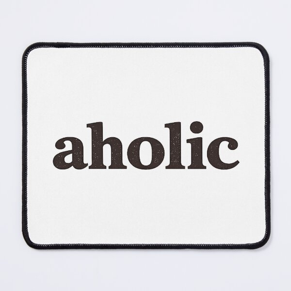 Item preview, Aholic – Addictive Personality Minimalist Shirt designed and sold by gahteeriffico.