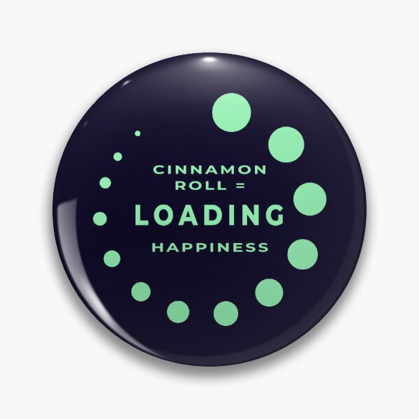 Item preview, Cinnamon roll loading happiness – nerd & programmer typography design designed and sold by unique art and design.